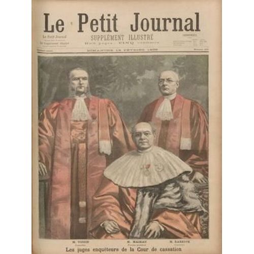 Petit Journal Supplement Illustre (Le) N° 431 Du 19/02/1899 - Les Juges Enqueteur De La Cour De Cassation Un Crime Sur La Grand Route