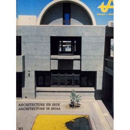 Techniques Et Architecture N° 361 Du 01/08/1985 - Architecture En Inde - Architecture In India