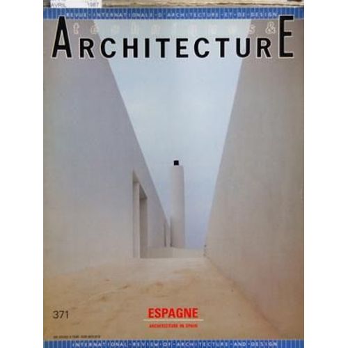 Techniques Et Architecture N° 371 Du 01/04/1987 - Espagne - Architecture En Spain