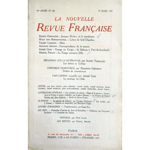 Nouvelle Revue Francaise (La) N° 162 Du 01/03/1927 - R. Fernandez - Hugo Von Hofmannsthal - V. Larbaud - A. Artaud - A. Gide - M. Proust - Thibaudet - Cremieux - A. Gide - Marsan - Ajalbert - Ensor - Duhamel - Kessel - Ungar - Fry - De Bosschere -...