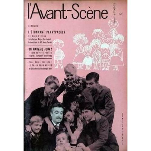 Avant Scene Theatre (L') N° 198 Du 01/06/1959 - L'etonnant Pennypacker  -   Liam O'brien  -   Roger-Ferdinand  -   Me Henry Torres -  Un Mauvais Jour  -   Yves Peneau  -   A. Ostrovsky - Jean Serge Raconte   -   Le Train Pour Venise  -   Louis Ver...