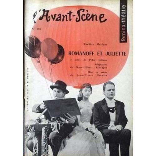 Avant Scene Theatre (L') N° 169 Du 28/02/1958 - Romanoff Et Juliette  -   Peter Ustinov - M.G. Sauvajon - J.P. Grenier.