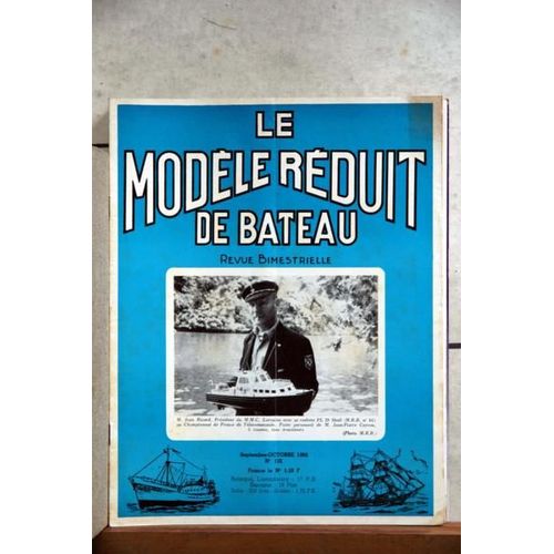 Modele Reduit De Bateau (Le) N° 132 Du 01/09/1966 - Jean Ricard - Championnat De France De Telecommande - J.P. Cayrou.