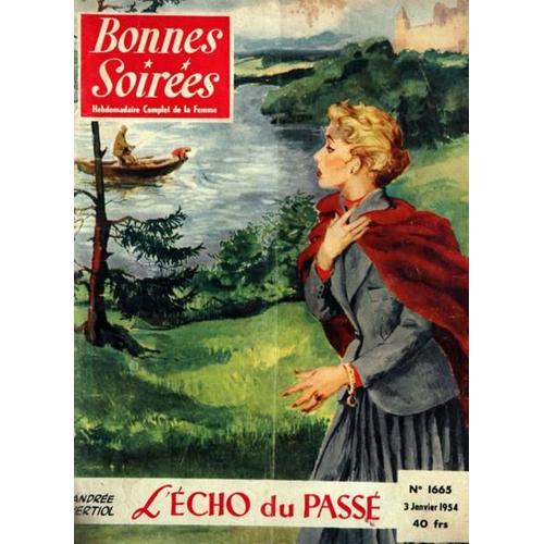 Bonnes Soirees N° 1665 Du 03/01/1954 - Andree Vertiol - L'heroine De Vercheres.