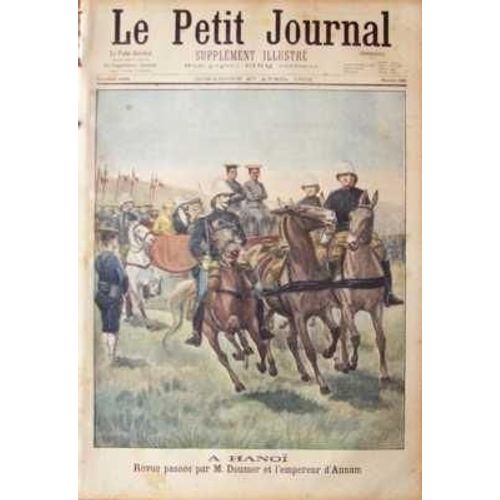 Petit Journal Supplement Illustre (Le) N° 597 Du 27/04/1902 - A Hanoi Reue Passee Par M Doumer Et L'empereur D'annam Comme Chez Les Sauvages