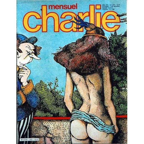 Charlie Mensuel N° 143 Du 01/12/1980 -