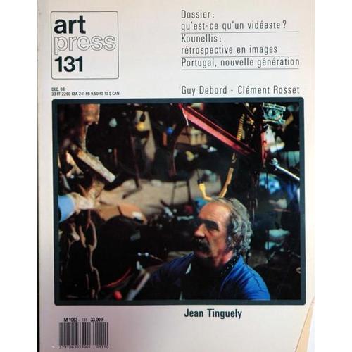 Art Press N° 131 Du 01/12/1988 - Qu'est-Ce Qu'un Videaste - Kounellis - Portugal  -   Nouvelle Generation - Guy Debord - Clement Rosset - Jean Tinguely - G. Thupinier - W. Gaddis - J.P. Bertrand - J. Tinguely.