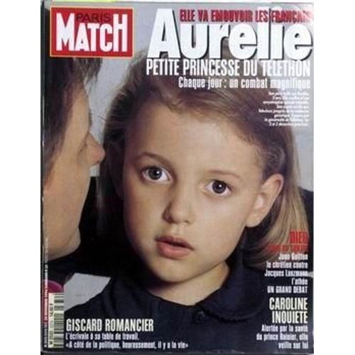 Paris Match N° 2374 Du 24/11/1994 - Aurelie Petite Princesse Du Telethon  -  Giscard Romancier -  Dieu Pour Ou Contre  -   Jean Guitton Contre Jacques Lanzmann  -  Caroline Inquiete  -   Le Prince Rainier Est Malade. Aurelie Princesse Du Telethon ...