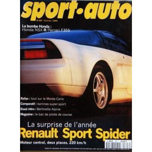 Sport Auto N° 397 Du 01/02/1995 - La Bombe Honda - Honda Nsx - Ferrari F355 - Rallye - Monte-Carlo - Comparatif - Berlines Super-Sport - Berlinette Alpine - La Surprise De L'annee - Renault Sport Spider