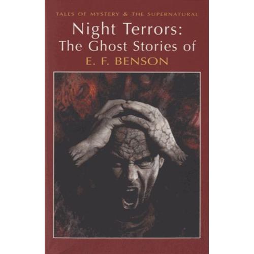 Night Terrors - The Ghost Stories Of E.F. Benson