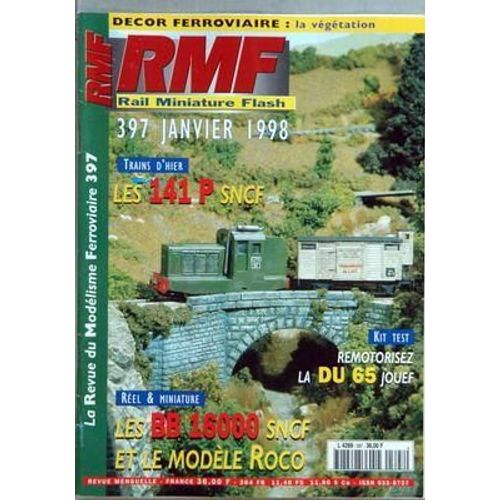 Rail Miniature Flash N° 397 Du 01/01/1998 - Les 141 P Sncf - Les Bb 16000 Sncf Et Le Modele Roco - Remotorisez La Du 65 Jouef
