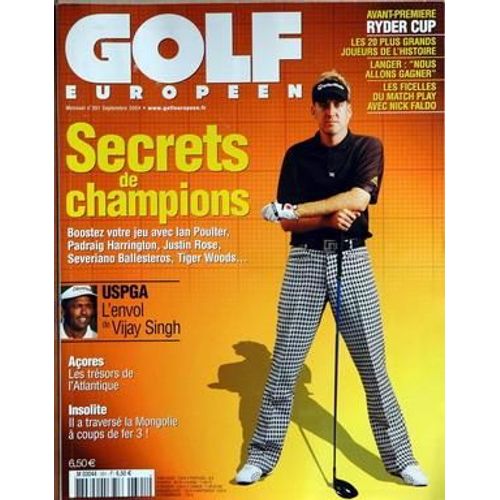 Golf Europeen N° 391 Du 01/09/2004 - Ryder Cup - Langer - Les Ficelles Du Match Paly Avec Nick Faldo - Secrets De Champions  -   Ian Poulter  -   Padraig Harrington  -   Justin Rose - S. Ballesteros   -   Tiger Woods - Uspg L'envol De Vijay Singh ...