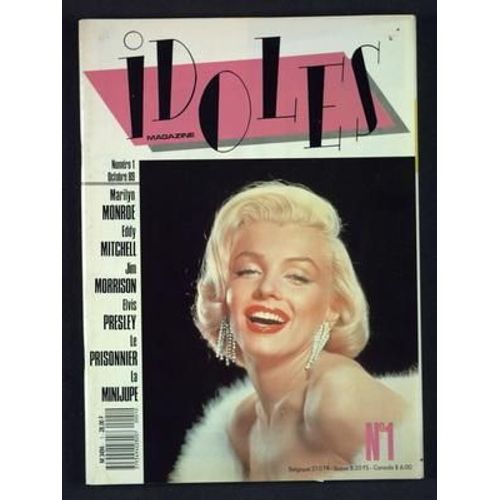 Idoles Magazine N° 1 Du 01/10/1989 - Marilyn Monroe - Eddy Mitchell - Jim Morrison - Elvis Presley - Le Prisonnier - La Mini Jupe