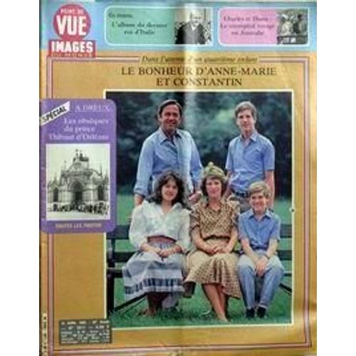 Point De Vue Images Du Monde N° 1811 Du 15/04/1983 - Le Dernier Roi D'italie. Charles Et Diana   -   Voyage En Australie. Anne-Marie Et Constantin. Dreux - Les Obseques Du Prince Thibaut D'orleans.