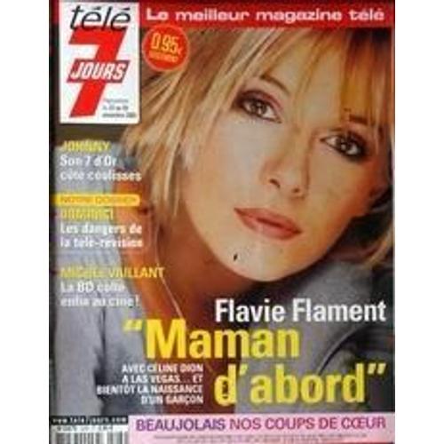 Tele 7 Jours N° 2269 Du 22/11/2003 - Johnny  -   7 D'or - Dominici  -   Les Danger De La Tele-Revisoin - Michel Vaillant - Flavie Flament Maman.