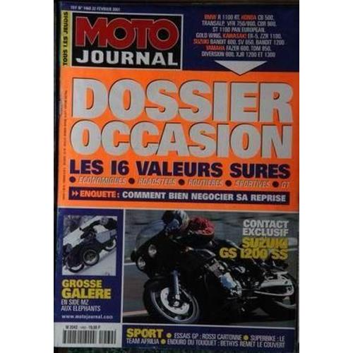 Moto Journal N° 1460 Du 22/02/2001 - Dossier Occasion  -   Les 16 Valeurs Sures - Grosse Galere En Side Mz Aux Elephants - Suzuki Gs 1200 Ss - Esans Gp  -   Rossi Cartonne - Superbike  -   Le Team Aprilia - Enduro Du Touquet  -   Bethys.