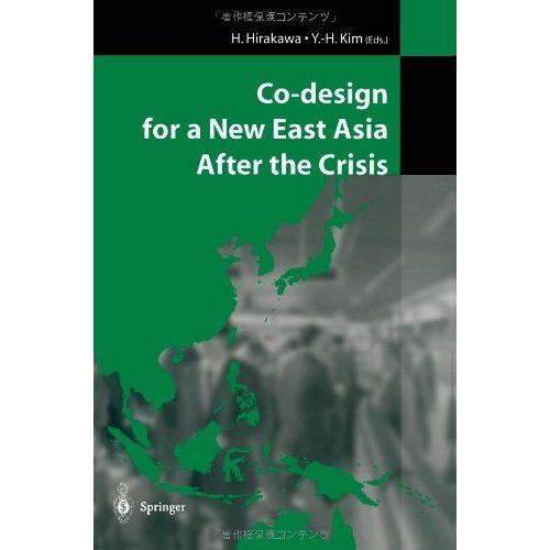 Co-Design For A New East Asia After The Crisis