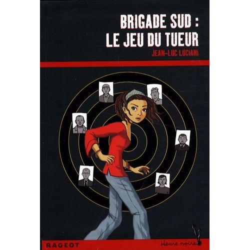 Brigade Sud : Le Jeu Du Tueur