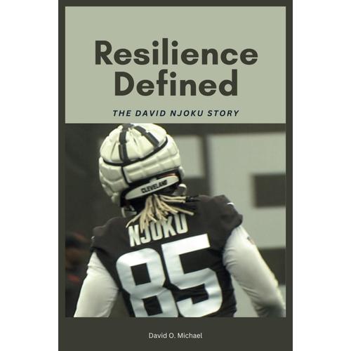 Resilience Defined: The David Njoku Story