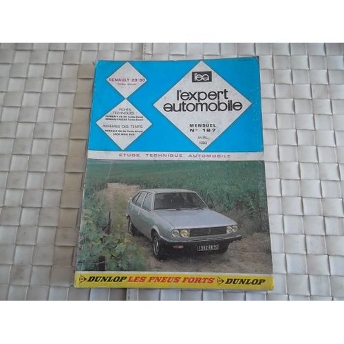 L¿Expert Automobile N° 197, Avril 1983, Renault 20/30 Turbo Diesel, Fiches Techniques, Étude Technique Automobile