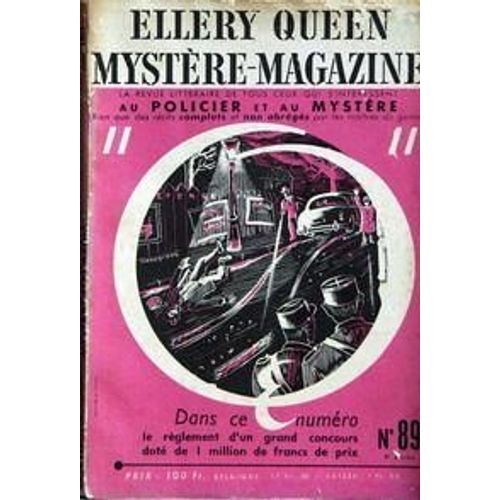 Mystere Magazine N° 89 Du 01/06/1955 - Ellery Queen Q. Patrick - Leo Malet - Larroque - Blochman - Roy Vickers - H. Myers - Bigelow - Dumoulin - Levon - Maslowski.