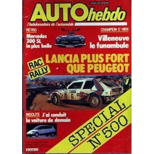 Auto Hebdo N° 500 Du 05/12/1985 - Villeneuve - Mercedes 300 Sl - Lancia Plus Fort Que Peugeot  -   Rac Rally.