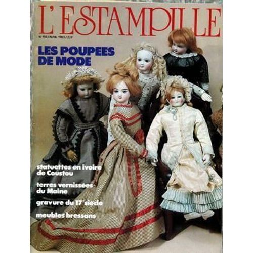 Estampille (L') N° 156 Du 01/04/1983 - Les Poupees De Mode - Statuettes En Ivoire De Coustou - Terres Vernissees Du Maine - Gravure Du 17eme - Meubles Bressans.