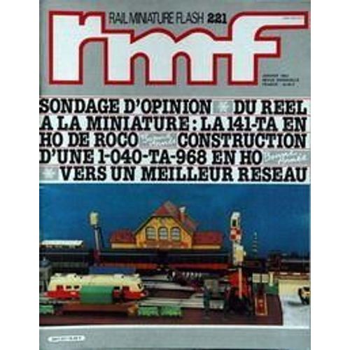 Rail Miniature Flash N° 221 Du 01/01/1982 - Sondage D'opinion - Du Reel A La Miniature - Ho De Roco - Construction D'une 1-040-Ta-968 En Ho.