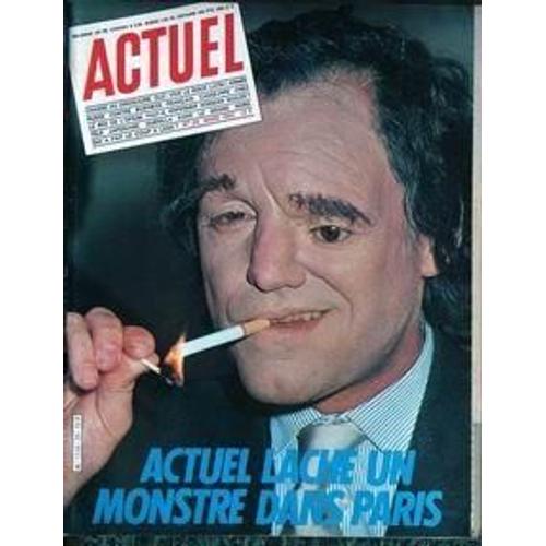 Actuel N° 29 Du 01/03/1982 - Actuel Lache Un Monstre Das Paris - Chasse Au Dinosaure - Vive Le Rock Latin - Armee Russe Contre Business Francais - Le Roi De L'opium - Faut-Il Enfermer Norman Mailer - Tele Japonaise - Guerilla Dans Le Grand Nord - ...