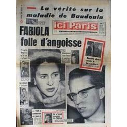 Ici Paris N° 1026 Du 24/02/1965 - La Maladie De Baudouin - Fabiola Angoisse - Zizi Jeanmaire Kidnappee - Steve Mac Queen - Roland Petit - Pierre Etaix.