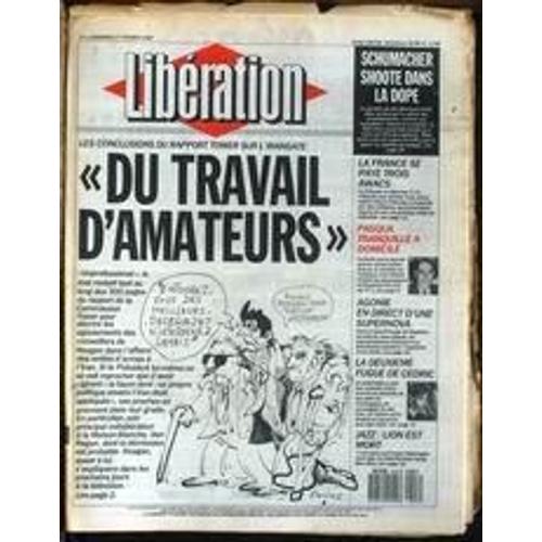 Liberation N° 1796 Du 27/02/1987 - Schumacher Shoote Dans La Dope - La France Se Paye Trois Awacs - Pasqua Tranquille A Domicile - Agonie En Direct D'une Supernova - La 2eme Fugue De Cedric - Conclusions Du Rapport Tower Sur L'irangate - Jazz - Li...