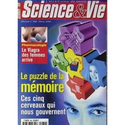 Science Et Vie N° 989 Du 01/02/2000 - Le Puzzle De A Memoire  -   5 Cerveaux Qui Nous Gouvernent - Pharmacologie  -   Le  Viagra Des Femmes Arrive