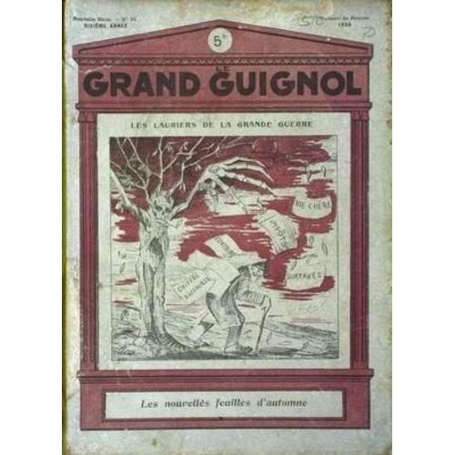 Grand Guignol (Le) N° 34 Du 01/09/1926 - Les Lauriers De La Grande Guerre.