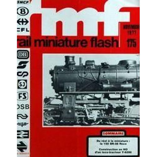 Rail Miniature Flash N° 175 Du 01/11/1977 - Du Reel A La Miniature  -   La 150 Br-58 Roco - Construction En Ho D'un Loco-Tracteur Y-6200
