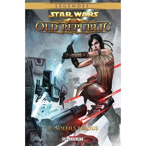 Star Wars : The Old Republic Tome 2 - Soleils Perdus