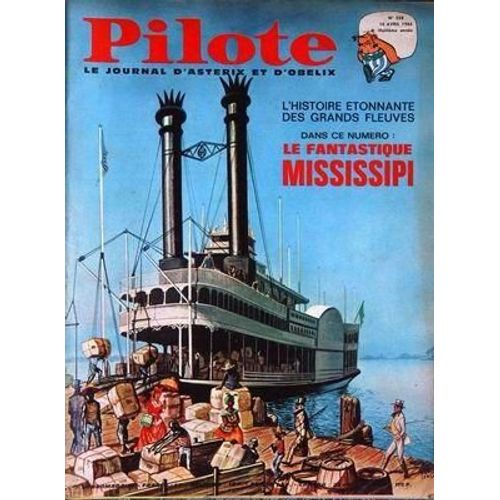 Pilote N° 338 Du 14/04/1966 - Les Grands Fleuves  -   Le Mississipi.