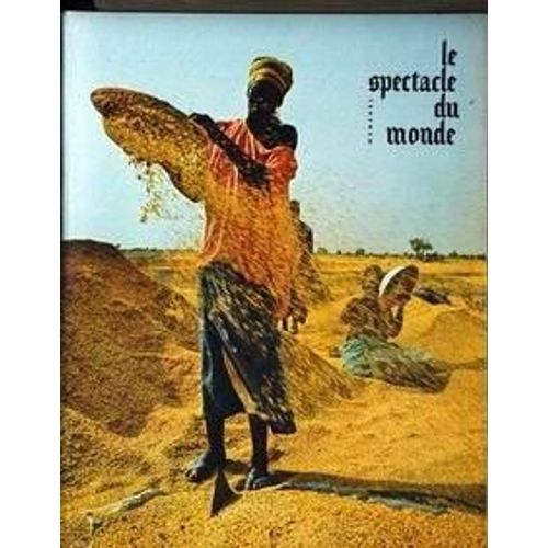 Spectacle Du Monde (Le) N° 137 Du 01/08/1973 - Pierre Gaxotte - Pompidou  -   Mitterrand - La Nouvelle Eqiupe De La Maison-Blanche - La Volcanique Islande - Le Carrefour Afghan - La Grande Sahara De 73 - Les 10 Ans De L'unite Africaine - Reinhard ...