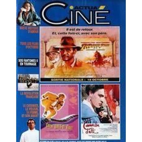 Actua Cine N° 89 Du 01/10/1989 - Breve Histoire D'amour - Sos Fantome Ii - La Revolution Francaise - Le Cuisinier  -   Le Voleur  -   Sa Femme Et Son Amant - Indiana Jones  -   H. Ford Et Sean Connery - Comedie D'ete - Great Balls Of Fire.