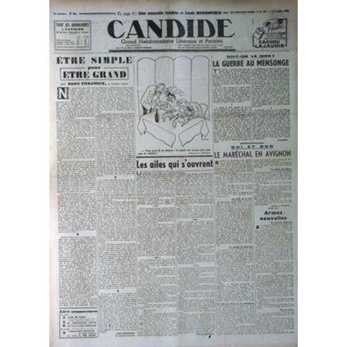 Candide N° 969 Du 14/10/1942 - Etre Simple Pour Etre Grand - La Guerre Au Mesonge - Le Marechal En Avignon - Les Ailes Qui S'ouvrent - Armes Nouvelles - Louis Broomfield - Sennep.