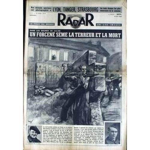 Radar N° 9 Du 10/04/1949 - Lyon  -   Tanger  -   Strasbourg - Calais  -   Mme Wissocq - Le Cheval  -   Velodrome D'hiver  -   Ladoumegue  -   Boussac  -   Longchamp  -   Rita Hayworth Et Lulu La Chataigne - Ali Khan.