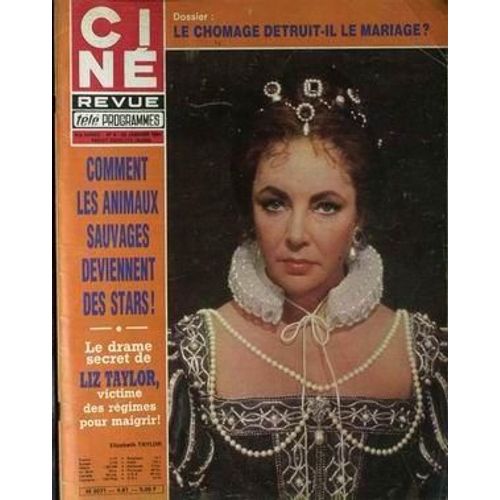 Cine Tele Revue N° 4 Du 22/01/1981 - Liz Taylor - Le Chomage - Les Animaux Sauvages.