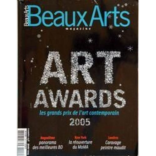 Beaux Arts Magazine N° 248 Du 01/02/2005 - Art Awards  -   Les Grands Prix De L'art Contemporain - Angouleme  -   Les Meilleures Bd - New York  -   La Reouverture De Moma - Londres  -   Caravage Peintre Maudi - Shangai Express - Stephen Shore - Bu...