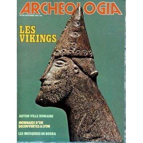 Archeologia N° 148 Du 01/11/1980 - Les Vikings - Autun Ville Romaine - Monnaies D'or Decouvertes A Lyon - Les Mosquees De Bosra.