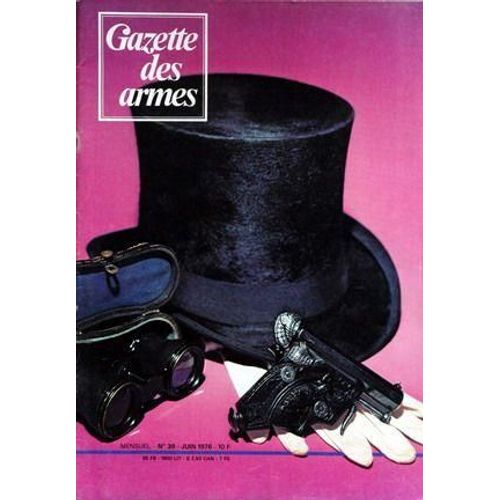 Gazette Des Armes N° 39 Du 01/06/1976 - Une Idee Signee Delvigne Par Clergeau - Le Kris Java Et Bali Par Gaspard De Marval - Armement De La Confederation Helvetique  -   Le Fusil Vetterli Par Bosson - Agners De Noblet - Les Calibres Par Clergeau -...