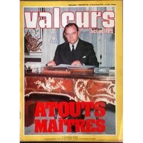 Valeurs Actuelles N° 2158 Du 10/04/1978 - Atouts Maitres  -   Raymond Barre.