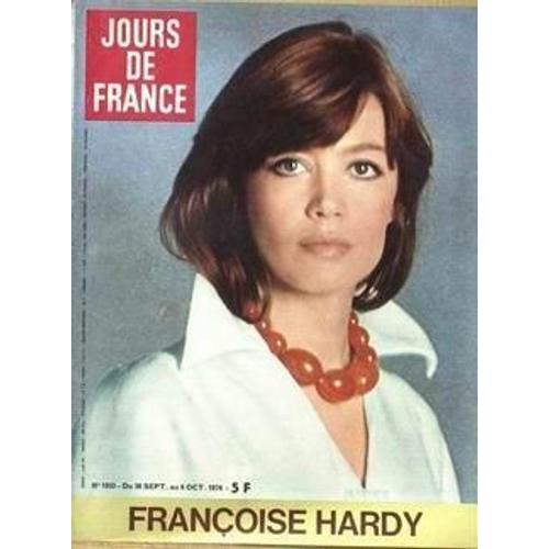 Jours De France N° 1033 Du 30/09/1974 - Francoise Hardy.