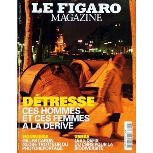 Figaro Magazine (Le) N° 19202 Du 28/04/2006 - Detresse - Ces Hommes Et Ces Femmes A La Derive - Gilles Caron - Globe-Trotteur Du Photoreportage - Terre - Les 5 Defis Du Cnrs Pour La Biodiversite
