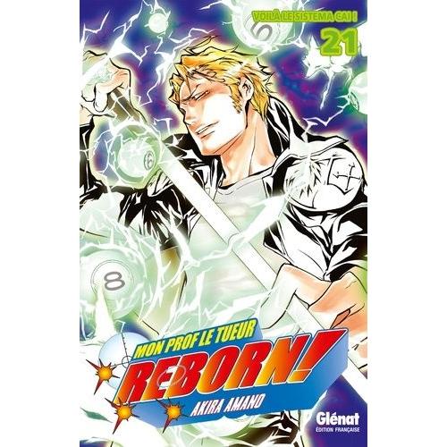 Reborn! - Tome 21 : Voilà Le Sistema Cai !