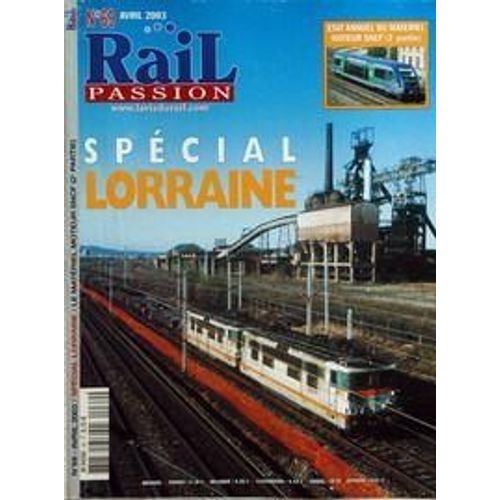 Rail Passion N° 69 Du 01/04/2003 - Etat Annuel Du Materiel Moteur Sncf - Special Lorraine