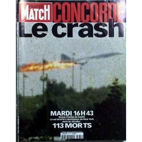Paris Match N° 2671 Du 03/08/2000 - Concorde   -   Le Crash - 113 Morts.
